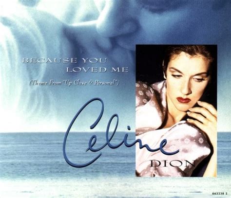 celine dion because you loved me
